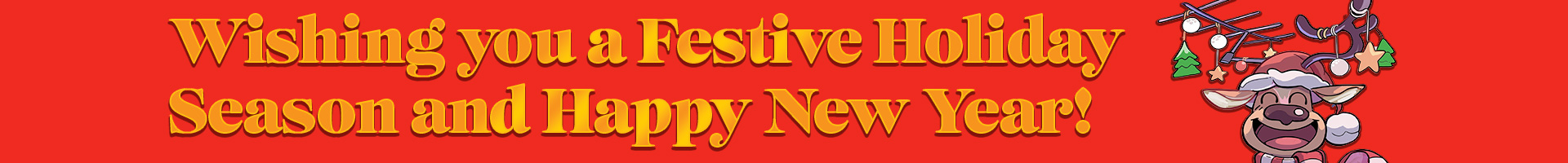 Wishing you a Festive Holiday Season and Happy New Year!